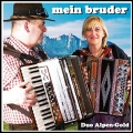 Mein Bruder - Duo Alpen-Gold - Midifile Paket  / (Ausführung) TYROS