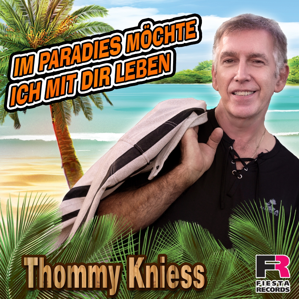 Bild 1 von Im Paradies möchte ich mit dir leben - Thommy Knies -  Midifile Paket