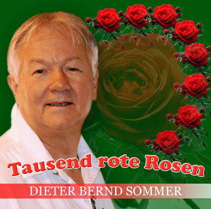 Bild 1 von Tausend Rote Rosen  - Dieter Bernd Sommer - Midifile Paket