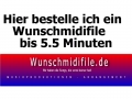 Wunschmidifile bis 5,5 Minuten  / (Wunschmidifile) exclusives Wunschmidifile bis 5,5 min