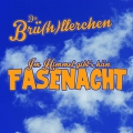 Im Himmel gebt's keen Fasenacht - Brühllerchen -  Midifile Paket  / (Ausführung) Playback mit Lyrics